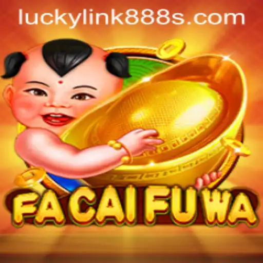 FaCaiFuWa: A Journey into Luck with Lucky Link 888