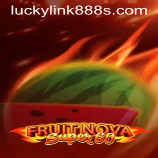 Discover the Excitement of FruitNovaSuper60 and the Allure of Lucky Link 888