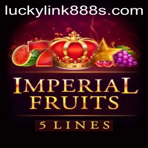 Exploring ImperialFruits5: A Fruitful Adventure with Lucky Link 888