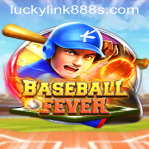 Experience the Thrill of BaseballFever: A New Spin with Lucky Link 888