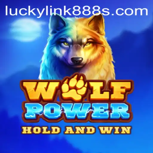 Unearth the Thrills of WolfPower with Lucky Link 888